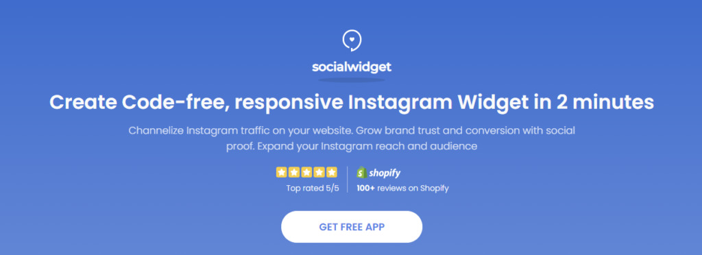 Socialwidget can help you build more credibility with Instagram