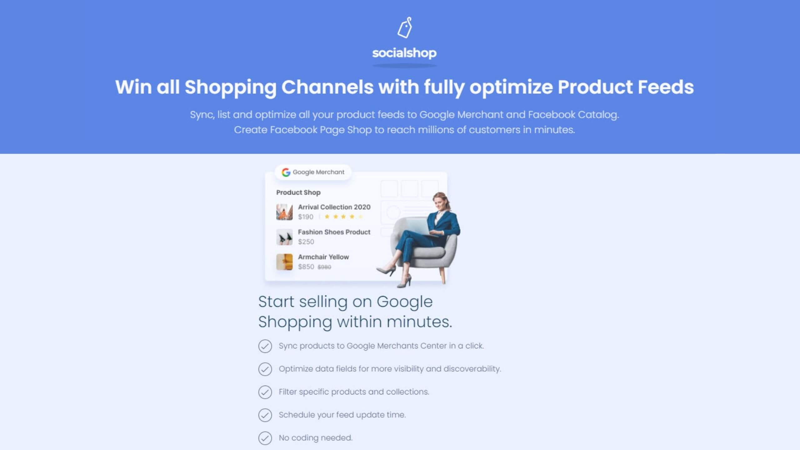 Socialshop support you create and sync products to Google Merchant Center from Shopify, WooCommerce, and BigCommerce