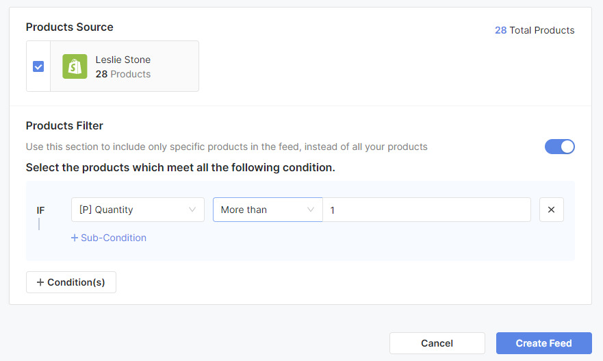 According to this condition, only products that have more than 1 piece will be included in the feed.