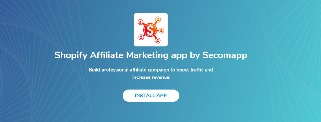 Affiliate marketing app on Shopify