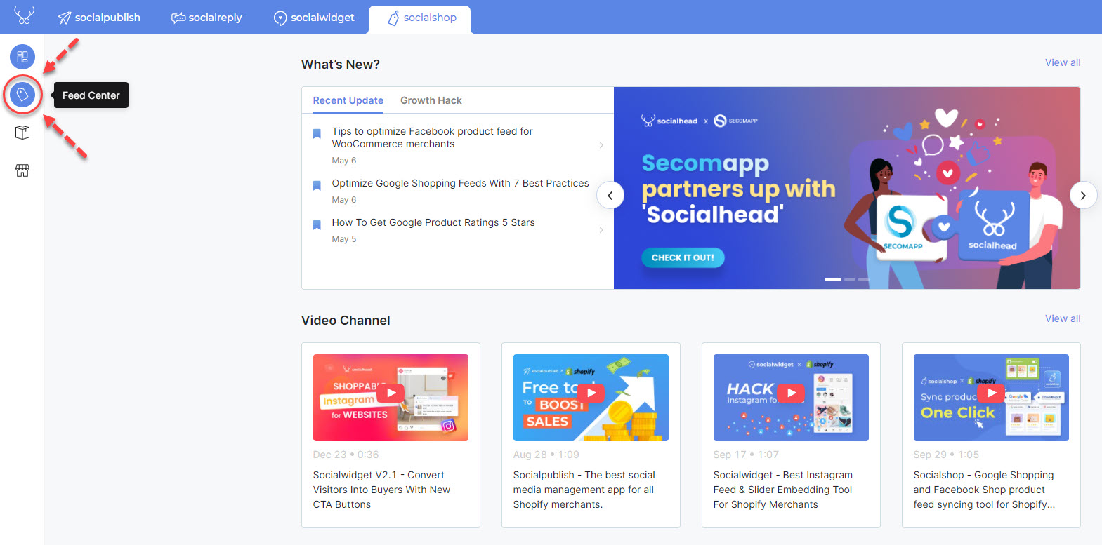 On the Socialshop dashboard, find Feed Center