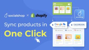 Socialshop - Sync products from Shopify/WooCommerce/BigCommerce to Facebook automatically easier than ever