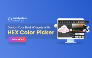 Socialwidget V2.3 - Design Best Widgets With HEX Color - Socialhead