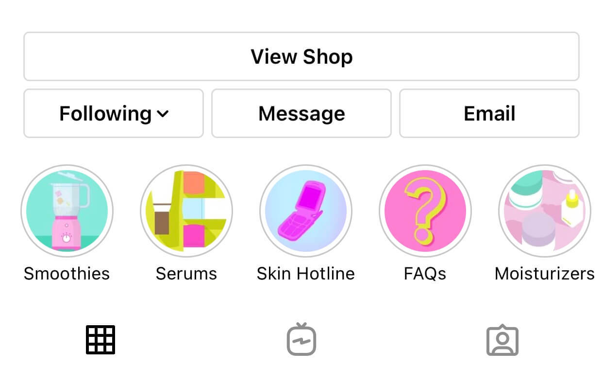 Compile all the content you want people to see first under these highlights. Plus, make them consistent