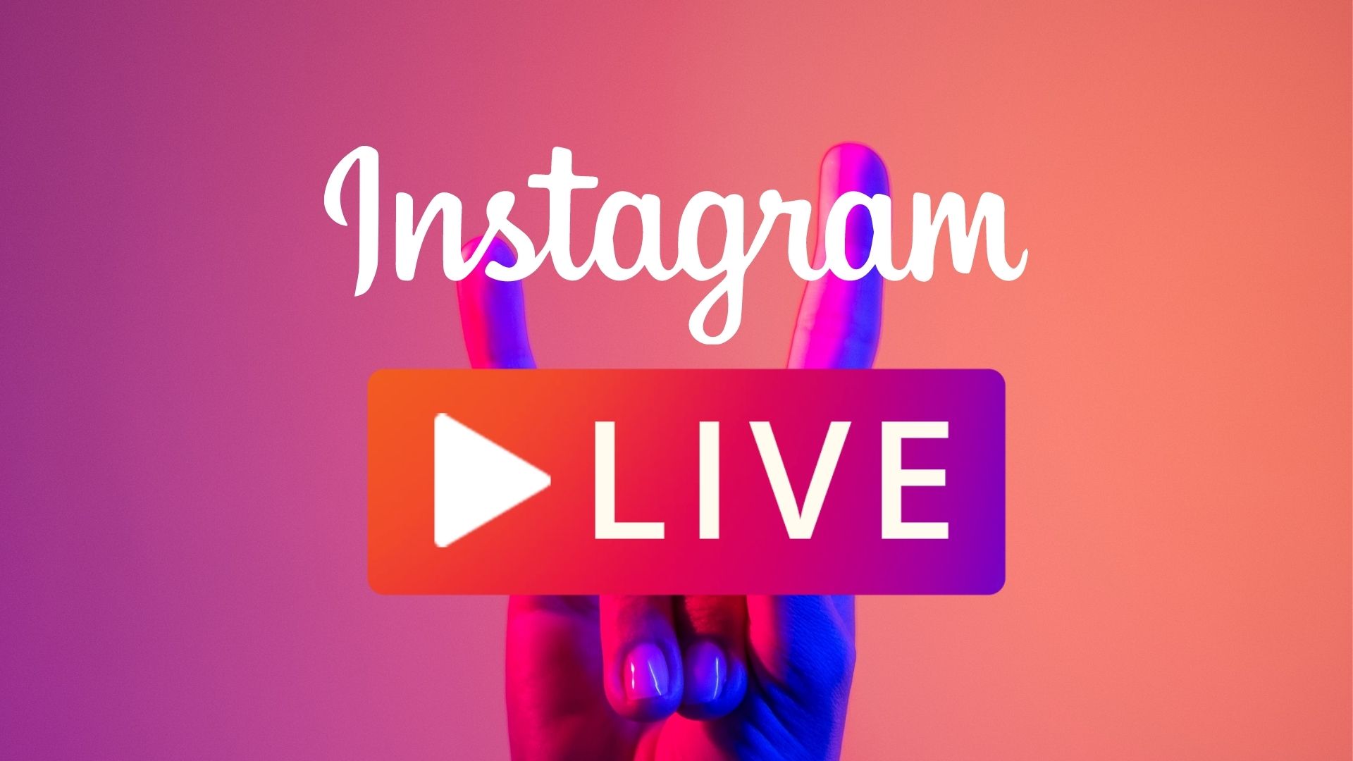 Instagram Live For Business: A Complete Guide To Get Started!