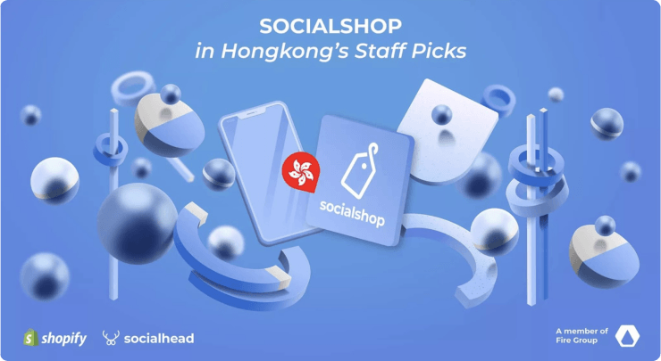 Socialshop was selected in Hongkong’s Staff Picks