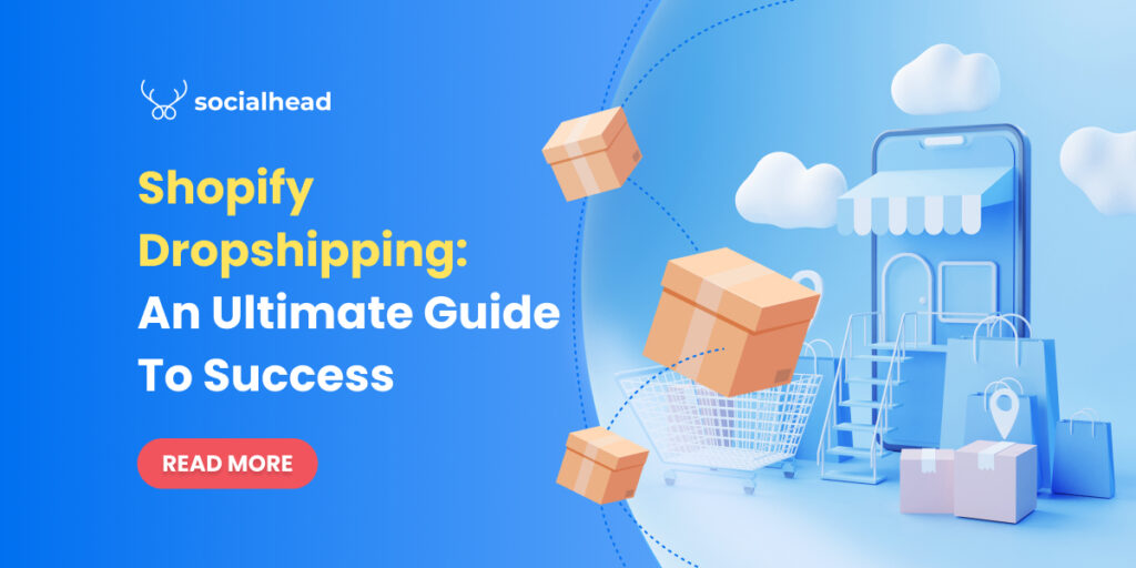 The Ultimate Shopify Dropshipping Guide to Success