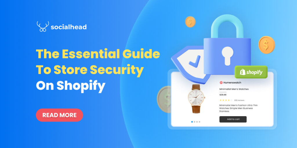 Shopify Security - 7 Tips to Secure Your Store