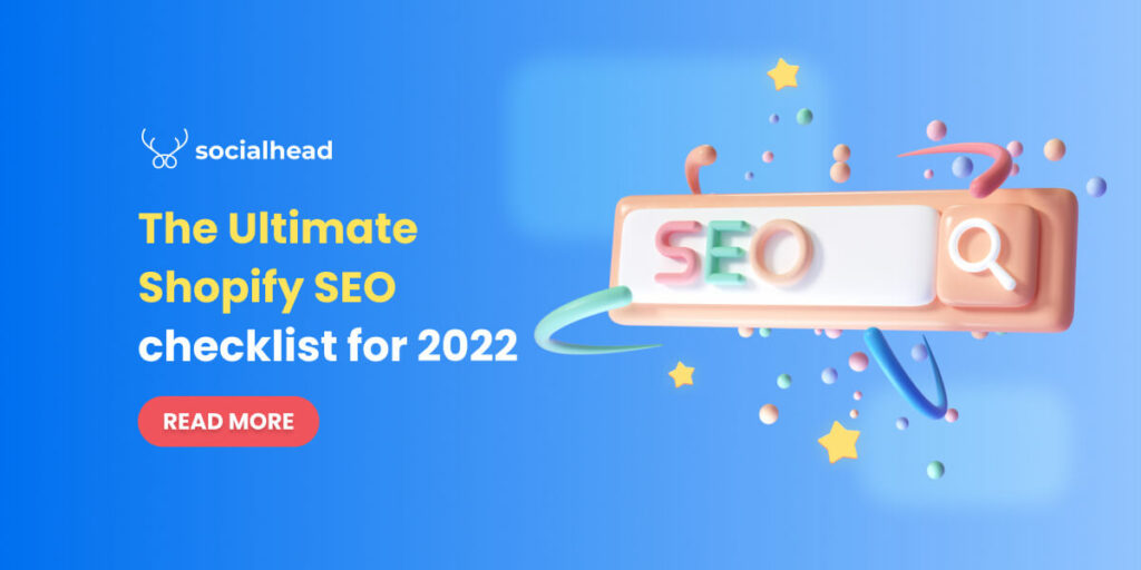 Shopify SEO Checklist: 6 Steps To Rank #1 in 2022