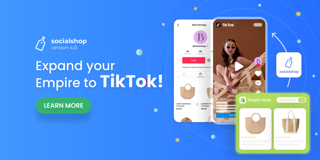 Socialshop v4.0: Expand Your eCommerce Business To TikTok! 