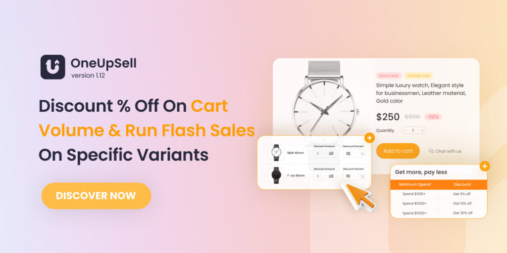 OneUpSell V1.12: Discount % Off On Cart Volume & Run Flash Sales On Specific Variants